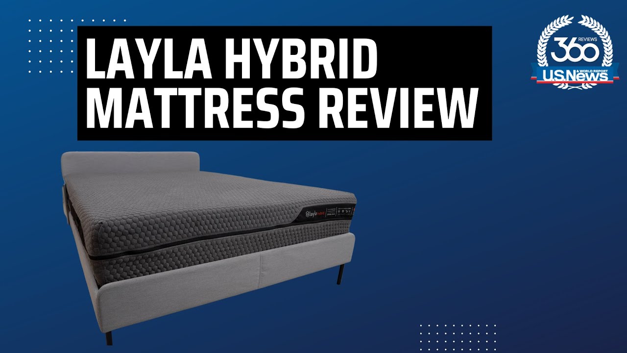 Layla Hybrid Mattress Review – U.S. News & World Report