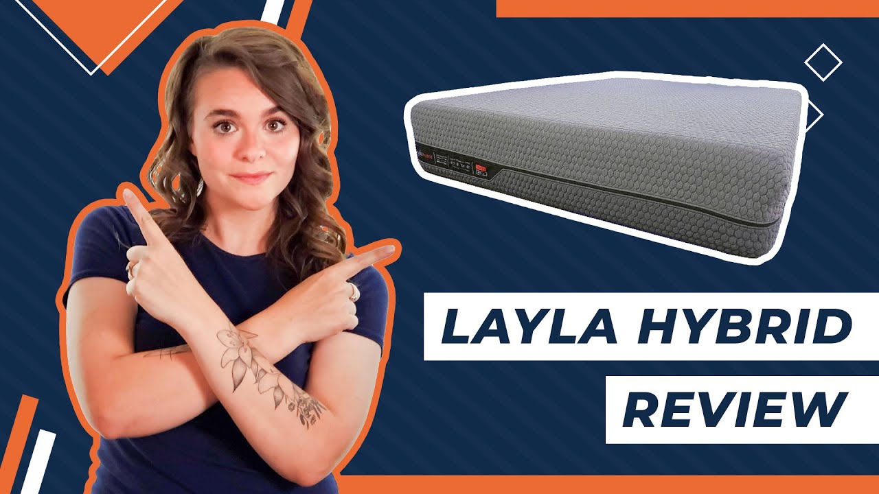 Layla Hybrid Review – The Best Of Both Worlds?