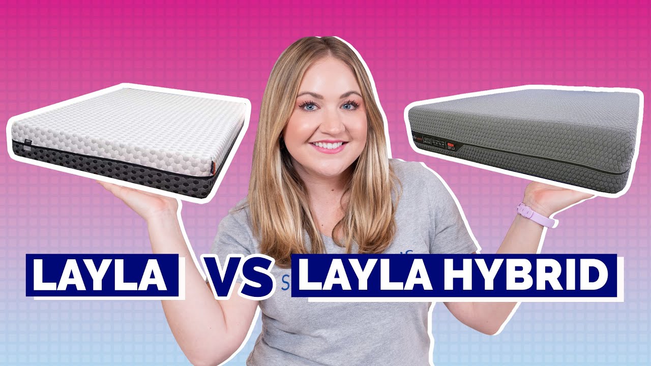 Layla vs Layla Hybrid Mattress Comparison – Which Is Best??