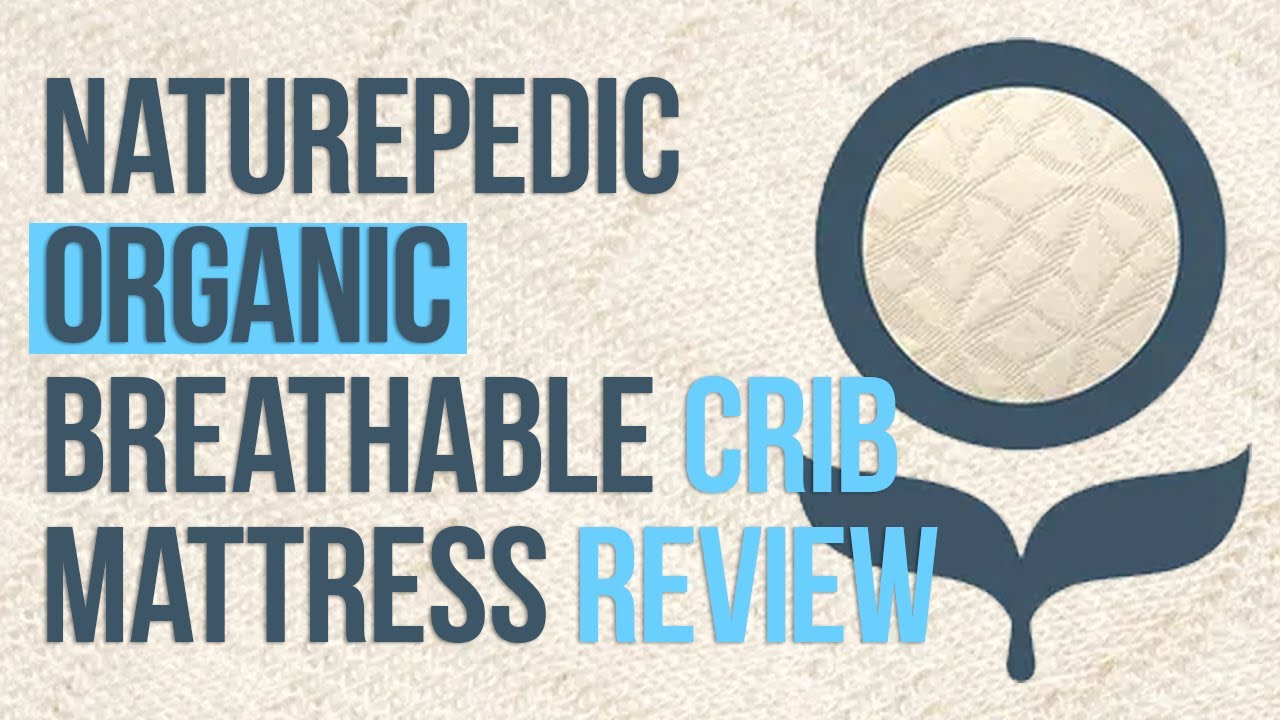 Naturepedic Crib Mattress Review [2022] | BEST CRIB MATTRESS #babymattress